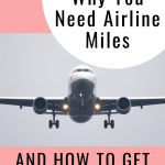 a pinterest graphic on why you should create a stockpile of airline miles