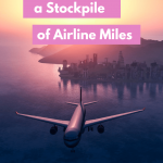 pinterest graphic on how to create a stockpile of airline points