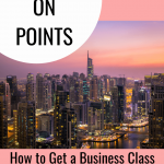 a pinterest graphic on how to travel to Dubai on points