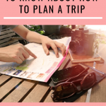 a pinterest graphic about how to plan a trip